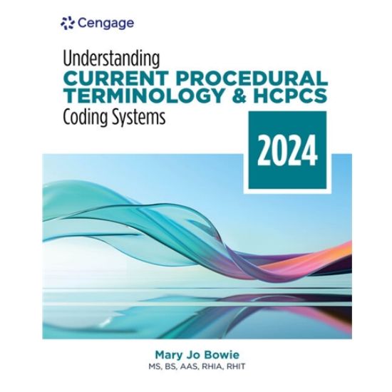 Picture of UNDERSTANDING CURRENT PROCEDURAL TERMINOLOGY AND HCPCS CODING SYSTEMS 2024, 11e.