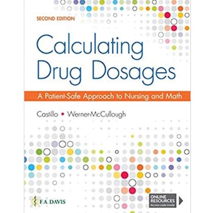 Picture of CALCULATING DRUG DOSAGES: A PATIENT-SAFE APPROACH TO NURSING AND MATH, 2e.