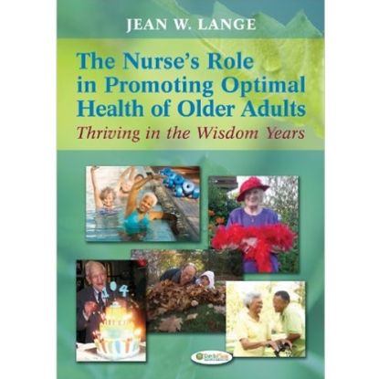 Picture of THE NURSE'S ROLE IN PROMOTING OPTIMAL HEALTH OF OLDER ADULTS