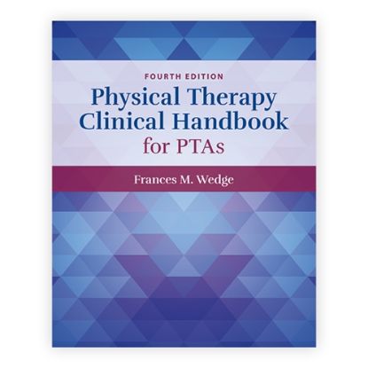 Picture of PHYSICAL THERAPY CLINICAL HANDBOOK FOR PTAs, 4e.