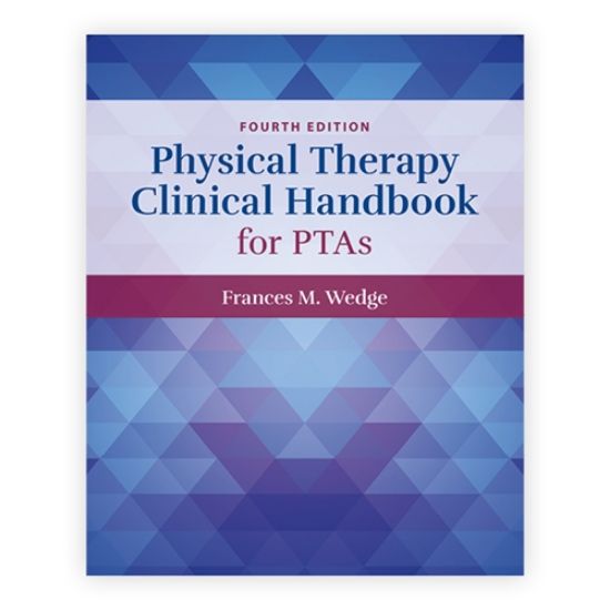 Picture of PHYSICAL THERAPY CLINICAL HANDBOOK FOR PTAs, 4e.