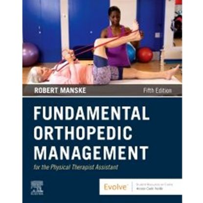 Picture of FUNDAMENTAL ORTHOPEDIC MANAGEMENT FOR THE PHYSICAL THERAPY ASSISTANT, 5e.