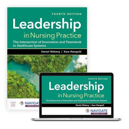 Picture of LEADERSHIP IN NURSING PRACTICE 4e. INCLUDES NAVIGATE 2 ACCESS CARD