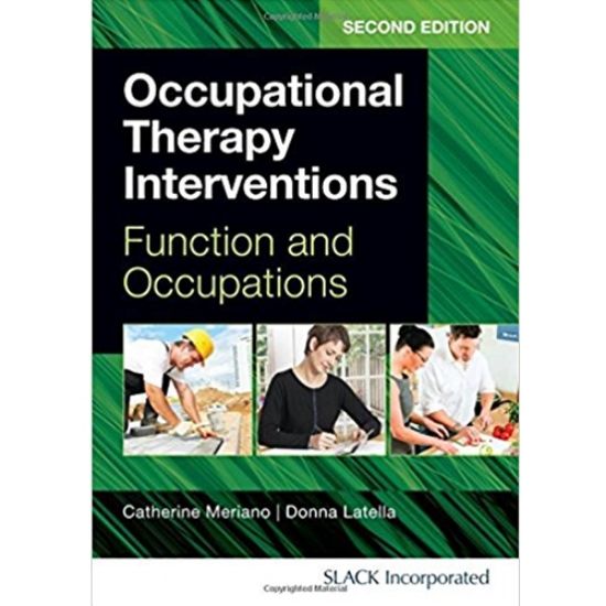 Picture of OCCUPATIONAL THERAPY INTERVENTIONS: FUNCTION AND OCCUPATIONS 2e.