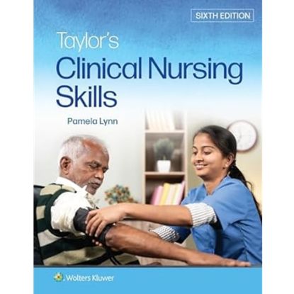 Picture of TAYLOR'S CLINICAL NURSING SKILLS, 6e.