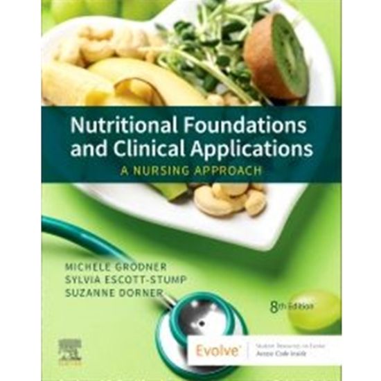 Picture of NUTRITIONAL FOUNDATIONS AND CLINICAL APPLICATIONS:A NURSING APPROACH 8e.