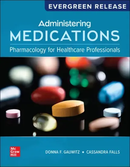 Picture of ADMINISTERING MEDICATIONS TEXTBOOK, 2025 EVERGREEEN RELEASE 
