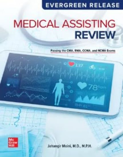 Picture of Moini MEDICAL ASSISTING REVIEW: PASSING THE CMA, RMA, AND CCMA EXAMS, TEXTBOOK, 2025 EVERGREEN RELEASE
